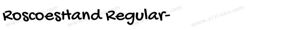 RoscoesHand Regular字体转换